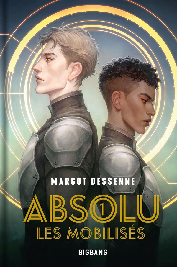 Absolu Tome 1 : Les mobilisés