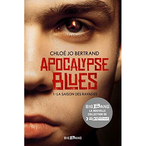 Apocalypse blues Tome 3 : L'ère des révoltes