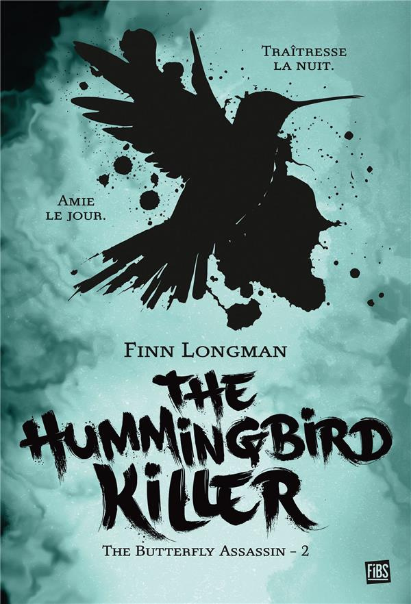 The Butterfly Assassin Tome 2 : The Hummingbird Killer