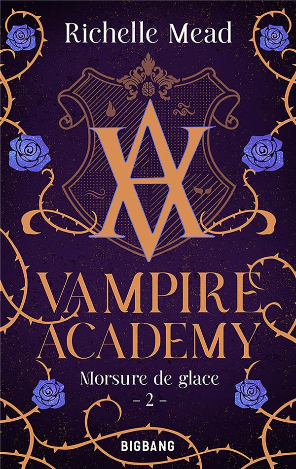 Vampire Academy Tome 2 : Morsure de glace