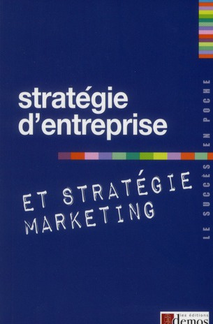 Stratégie d'entreprise et stratégie marketing