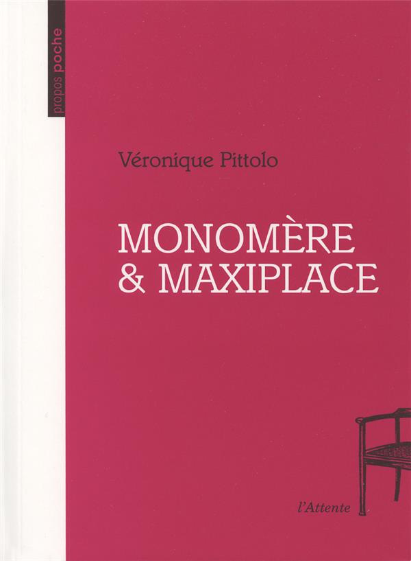 Monomère & Maxiplace