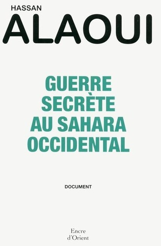 Guerre secrète au Sahara Occidental