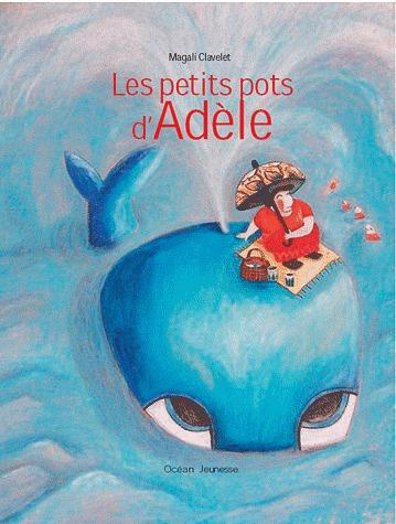 Les petits pots d'Adèle