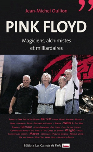 Pink Floyd. Magiciens, alchimistes et milliardaires