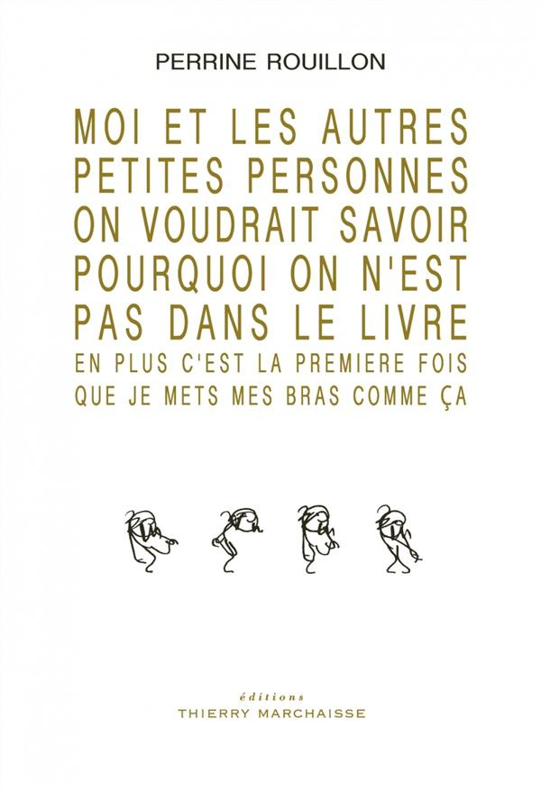 Moi et les autres petites personnes on voudrait savoir pourquoi on n'est pas dans le livre