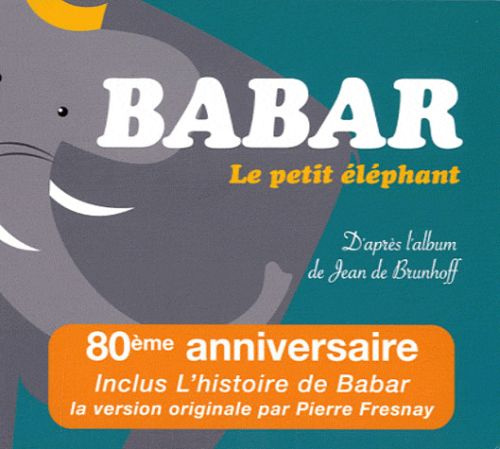 Babar, le petit éléphant. 2 CD Audio