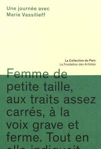 Une journée avec Marie Vassilieff