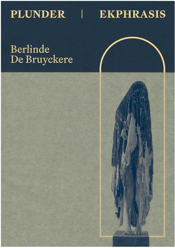 BERLINDE DE BRUYCKERE, PLUNDER-EKPHRASIS - [EXHIBITION, MONTPELLIER, MO.CO. MONTPELLIER CONTEMPORAIN