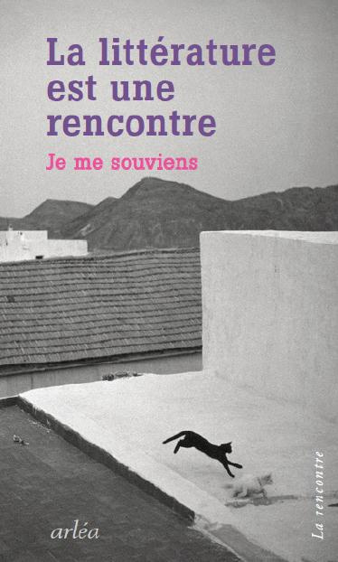 La lecture est une rencontre. Je me souviens