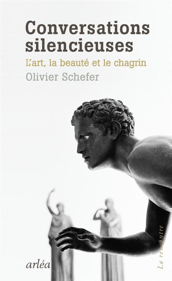 Conversations silencieuses. L'art, la beauté et le chagrin