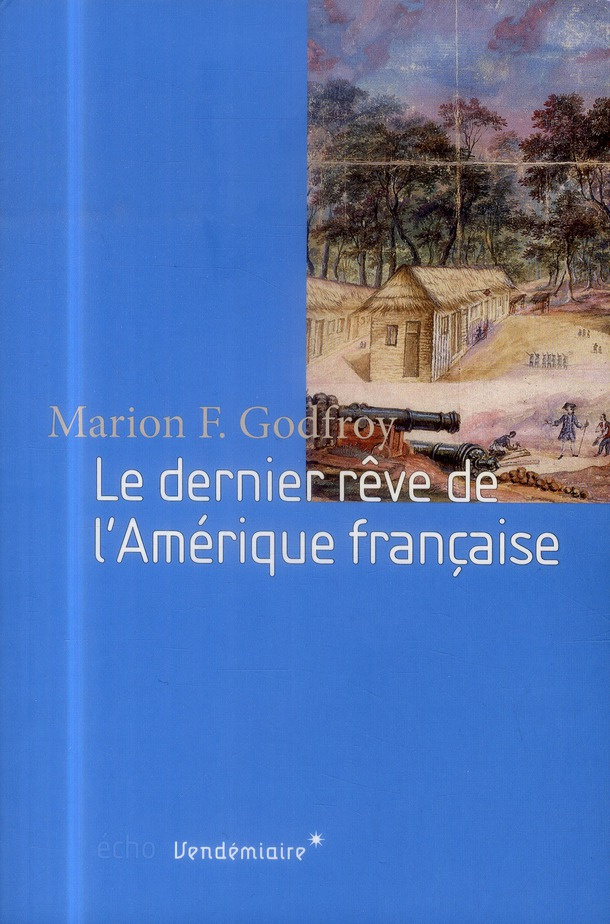 Le dernier rêve de l'Amérique française