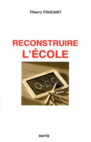 Reconstruire l'école