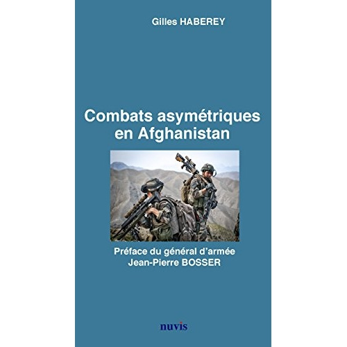 Combats asymétriques en Afghanistan
