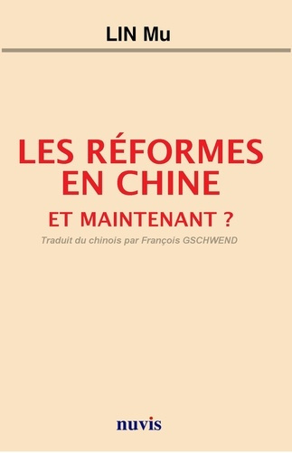 Les réformes en Chine. Et maintenant ?