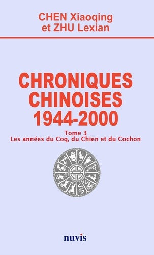 Chroniques chinoises - 1944 - 2000 - Tome 3