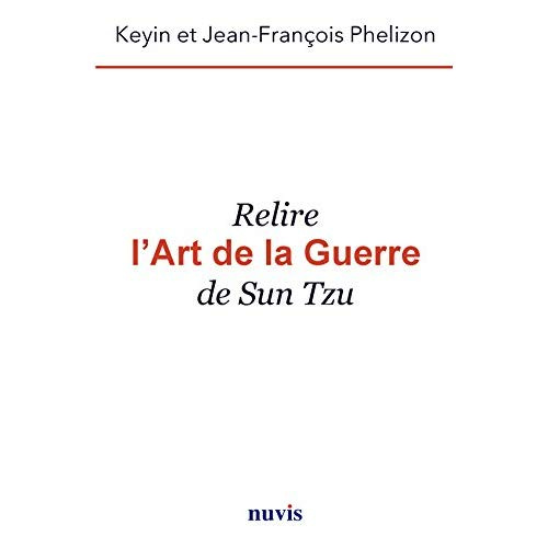 Relire l'art de la guerre de Sun Tzu