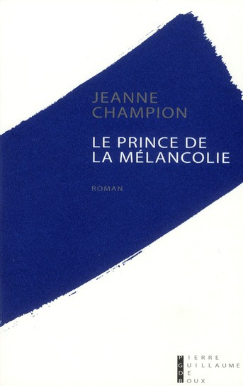 Le prince de la mélancolie