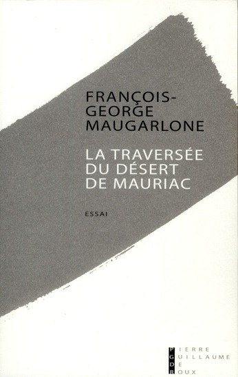 La traversée du désert de Mauriac