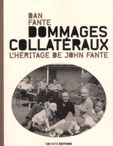 Dommages collatéraux / L'héritage de John Fante