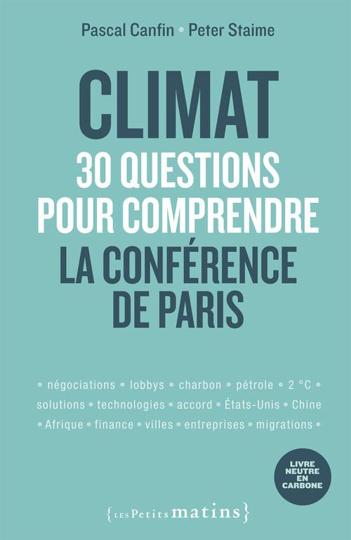 Climat. 30 questions pour comprendre la conférence de Paris