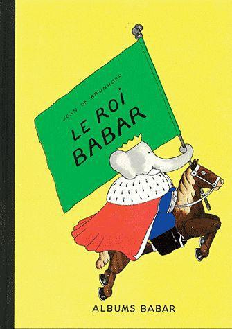 Le Roi Babar - Edition originale 1933