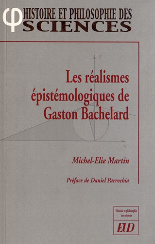 Les réalismes épistémologiques de Gaston Bachelard