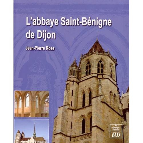 L'abbaye Saint-Bénigne de Dijon