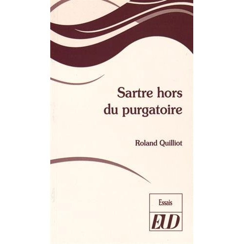 Sartre hors du purgatoire