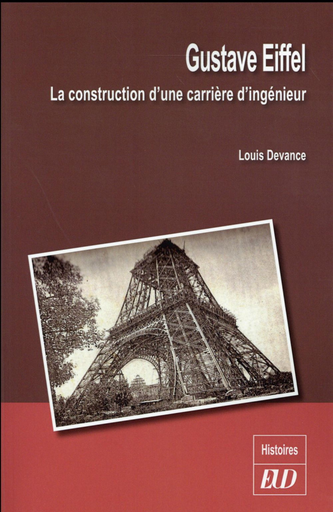 Gustave Eiffel, la construction d'une carrière d'ingénieur