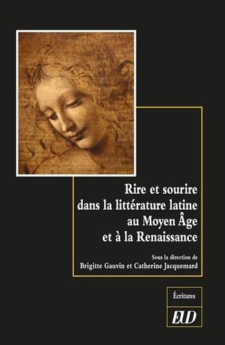 Rire et sourire dans la littérature latine au Moyen-Âge et à la Renaissance