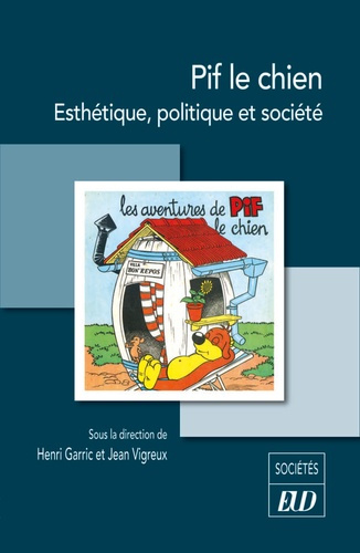 Pif le chien. Esthetique, politique et société