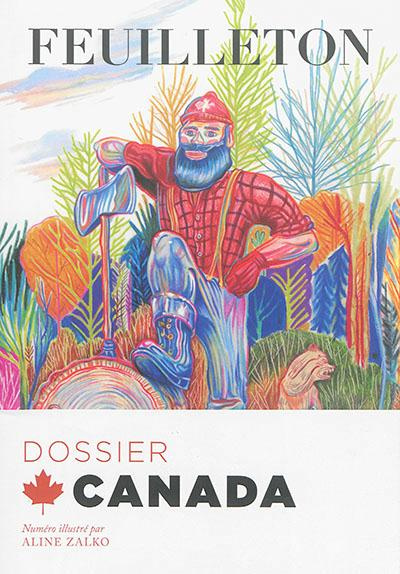 Feuilleton N° 15, Automne-Hiver 2015 : Dossier Canada