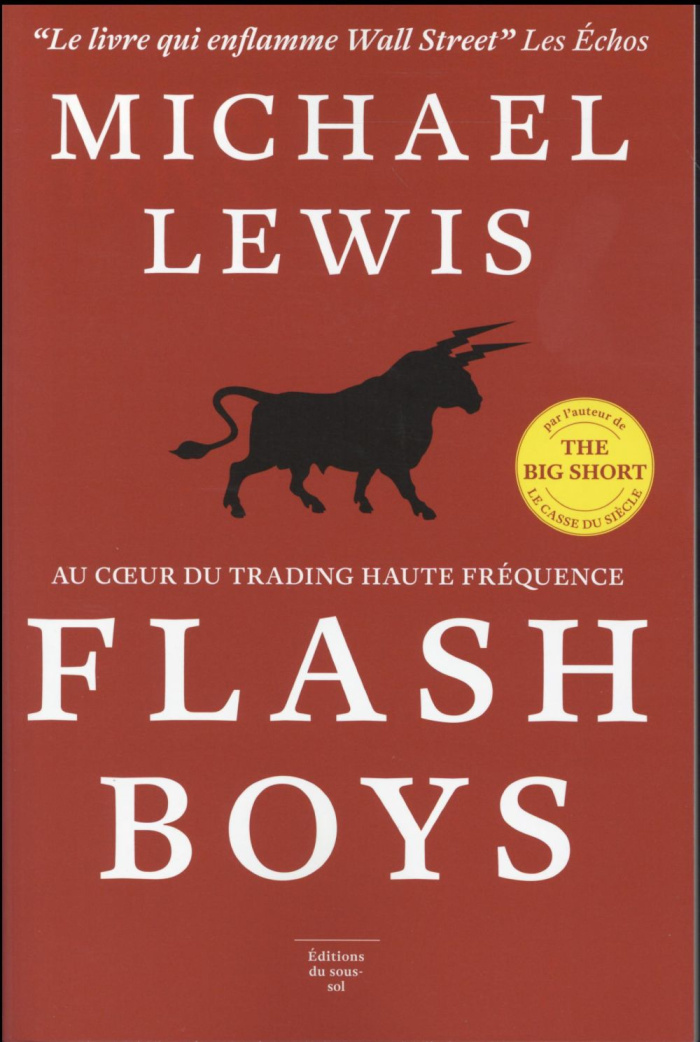 Flash Boys. Histoire d'une révolte à Wall Street