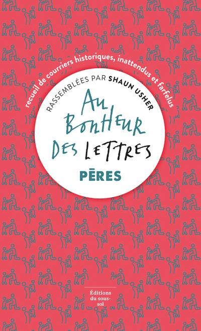 Au Bonheur des Lettres. Pères