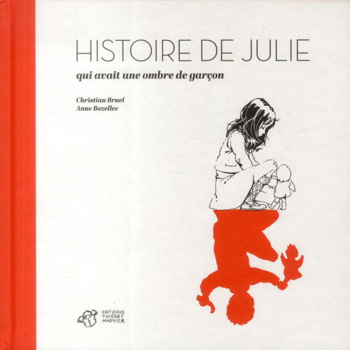 Histoire de Julie qui avait une ombre de garçon