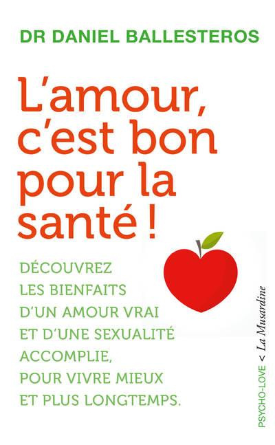 L'amour, c'est bon pour la santé !
