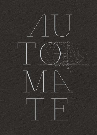 Automate. Une brève histoire des automates de l'Antiquité à la Fée Ondine