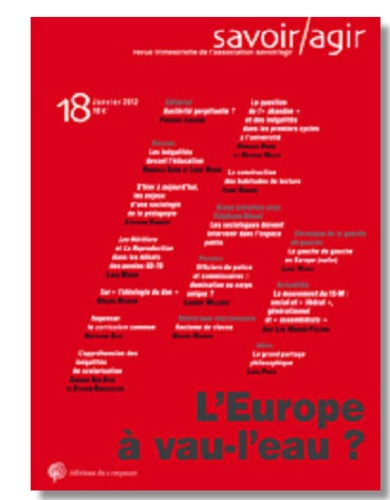 Savoir/Agir N° 18, Décembre 2011 : L'Europe à vau-l'eau ?