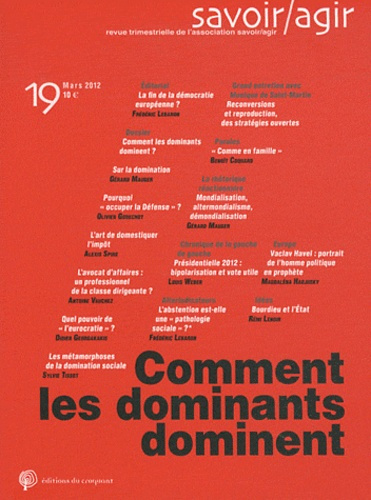 Savoir/Agir N° 19, Mars 2012 : Comment les dominants dominent