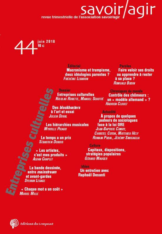 Savoir/Agir N° 44, juin 2018 : Entreprises culturelles