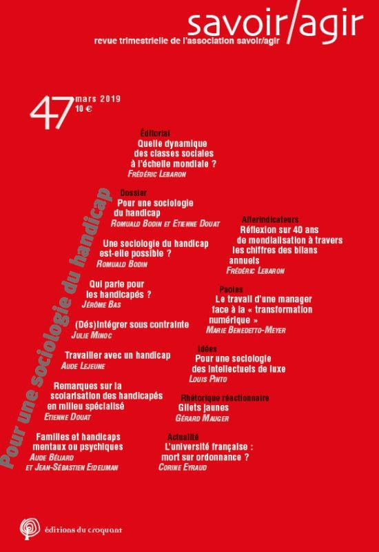 Savoir/Agir N° 47, mars 2019 : Pour une sociologie du handicap