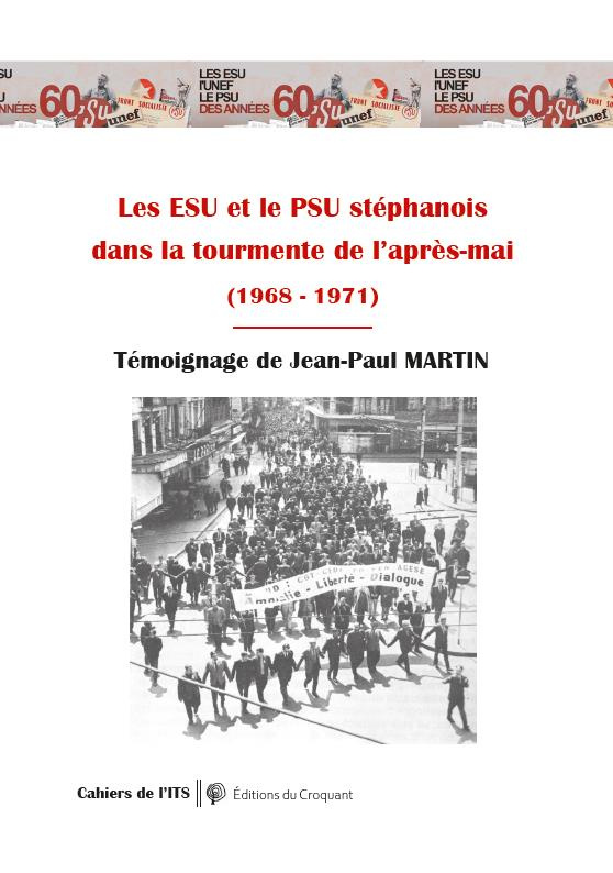 Les ESU et le PSU stéphanois dans la tourmente de l'après-Mai (1968 - 1971)