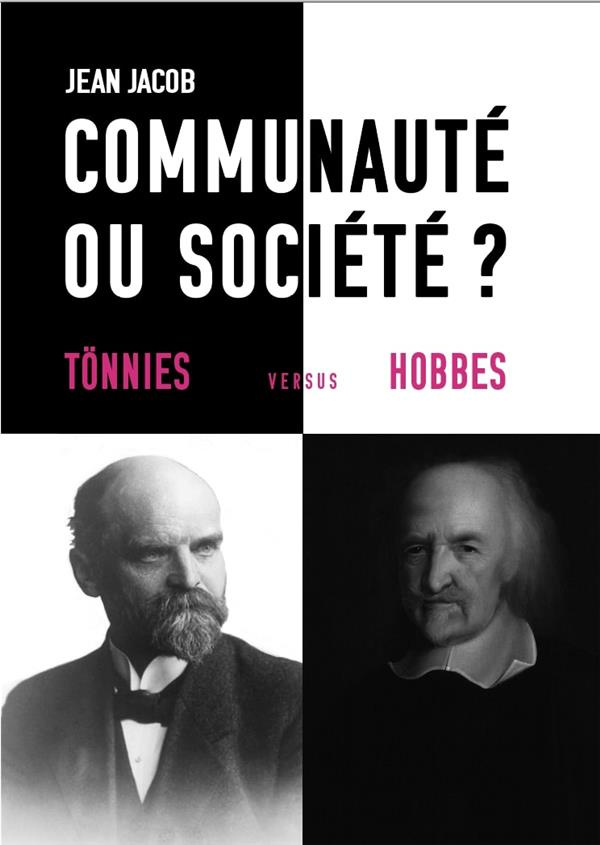 Communauté ou société ? Tönnies versus Hobbes