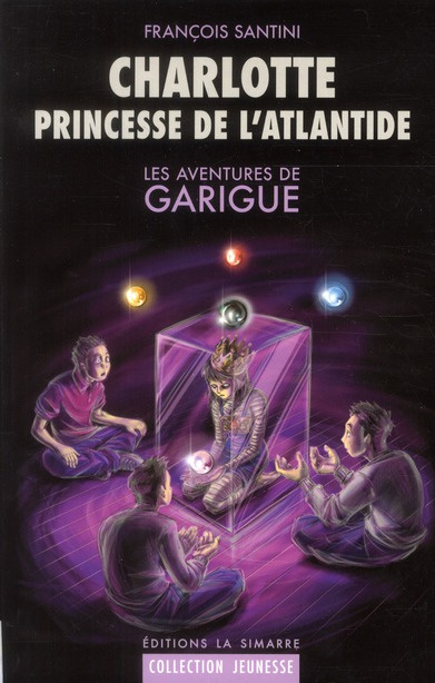 Les aventures de Garigue Tome 3 : Charlotte Princesse de l'Atlantide