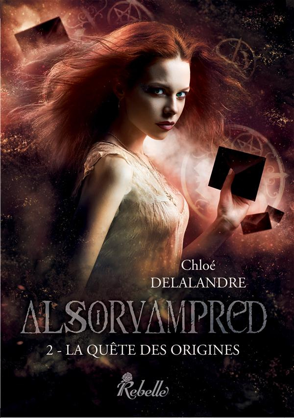 Alsorvampred Tome 2 : La quête des origines