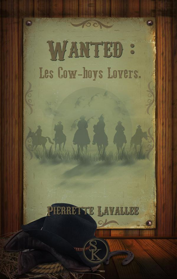 Les Cow-Boys Lovers. L'intégrale