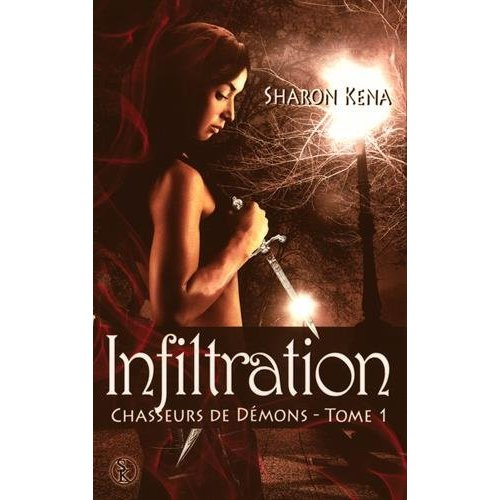 Chasseurs de démons Tome 1 : Infiltration
