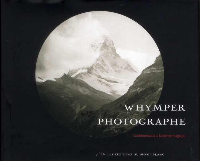 Whymper photographe. Conférence à la lanterne magique