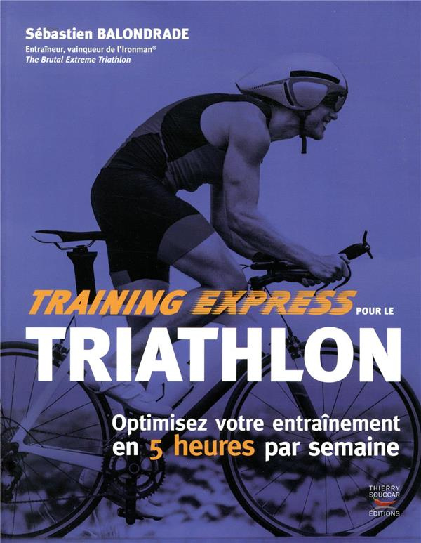 Training express pour le Triathlon